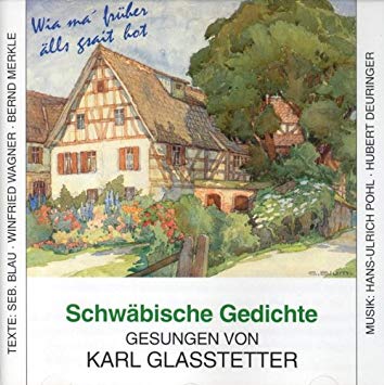 Karl Glasstetter - Schwäbische Gedichte