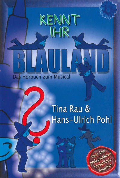 Kennt Ihr Blauland ? (Hörbuch)