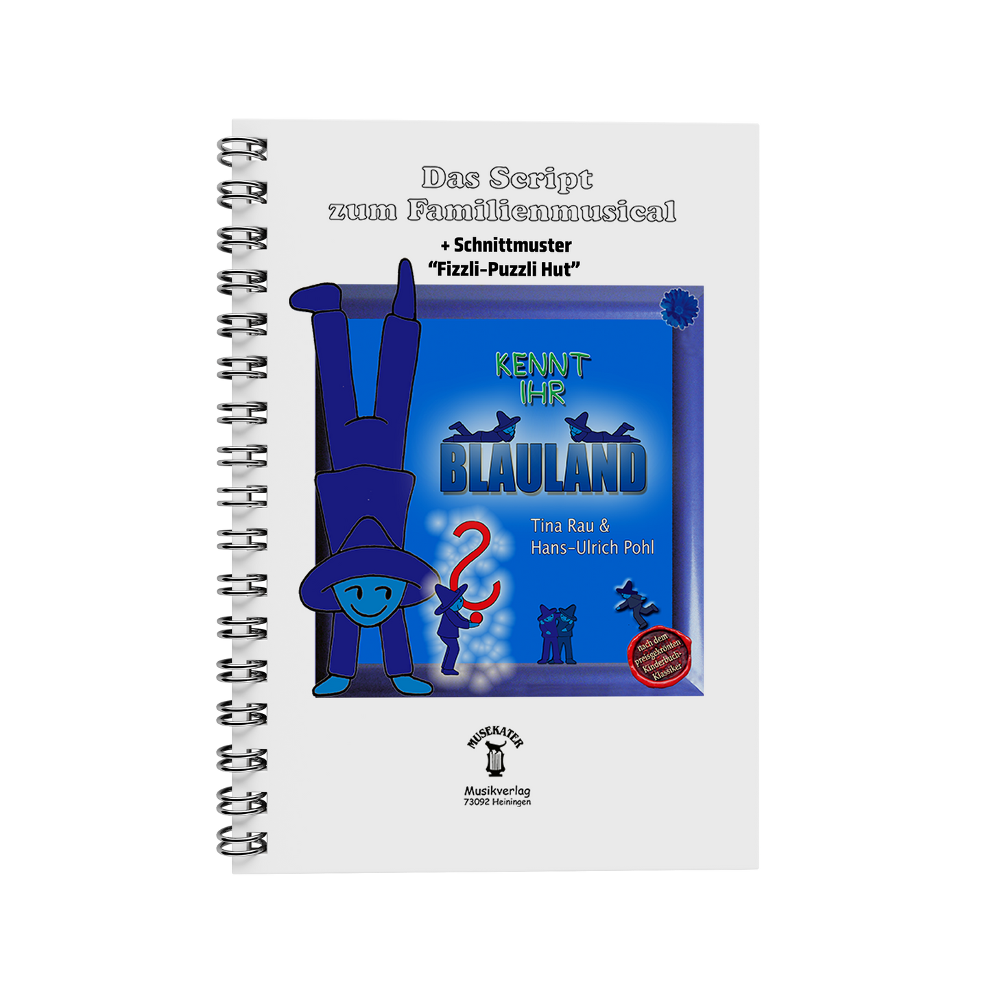 Kennt Ihr Blauland ? (Script + Hutschnitt)