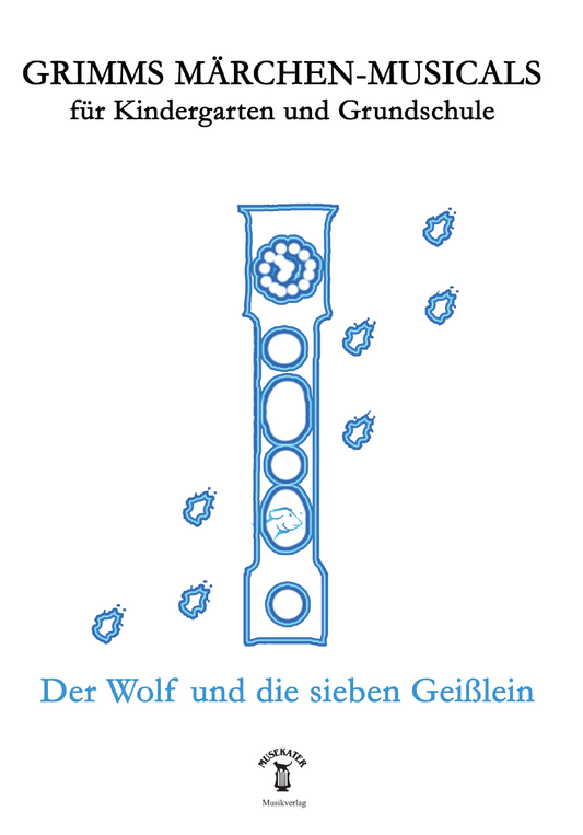Grimms Märchen-Musicals: Der Wolf und die sieben Geißlein