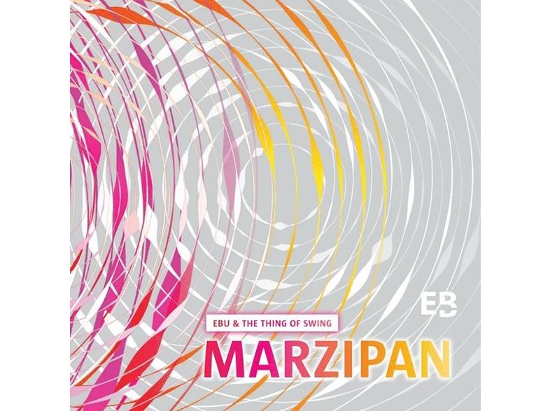 EBU & THE THING OF SWING - Marzipan