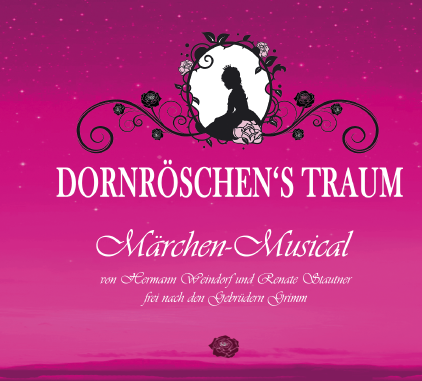 Dornröschen's Traum - Hörbuch Märchenmusical